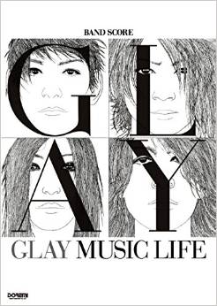 楽譜】GLAY最新アルバム「MUSIC LIFE」のマッチング・バンド・スコア好評発売中！｜島村楽器 横浜ビブレ店