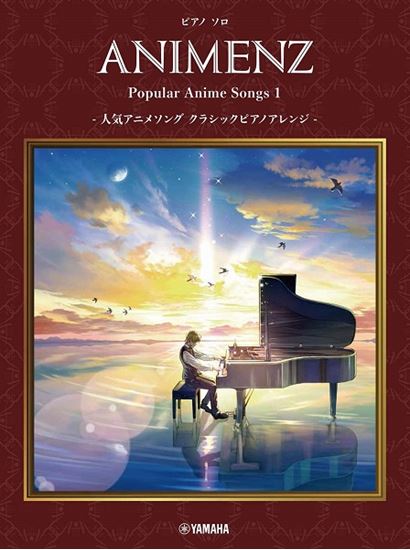 楽譜】新刊案内『Animenz Popular Anime Songs：1＆2』｜島村楽器 岩田屋福岡店