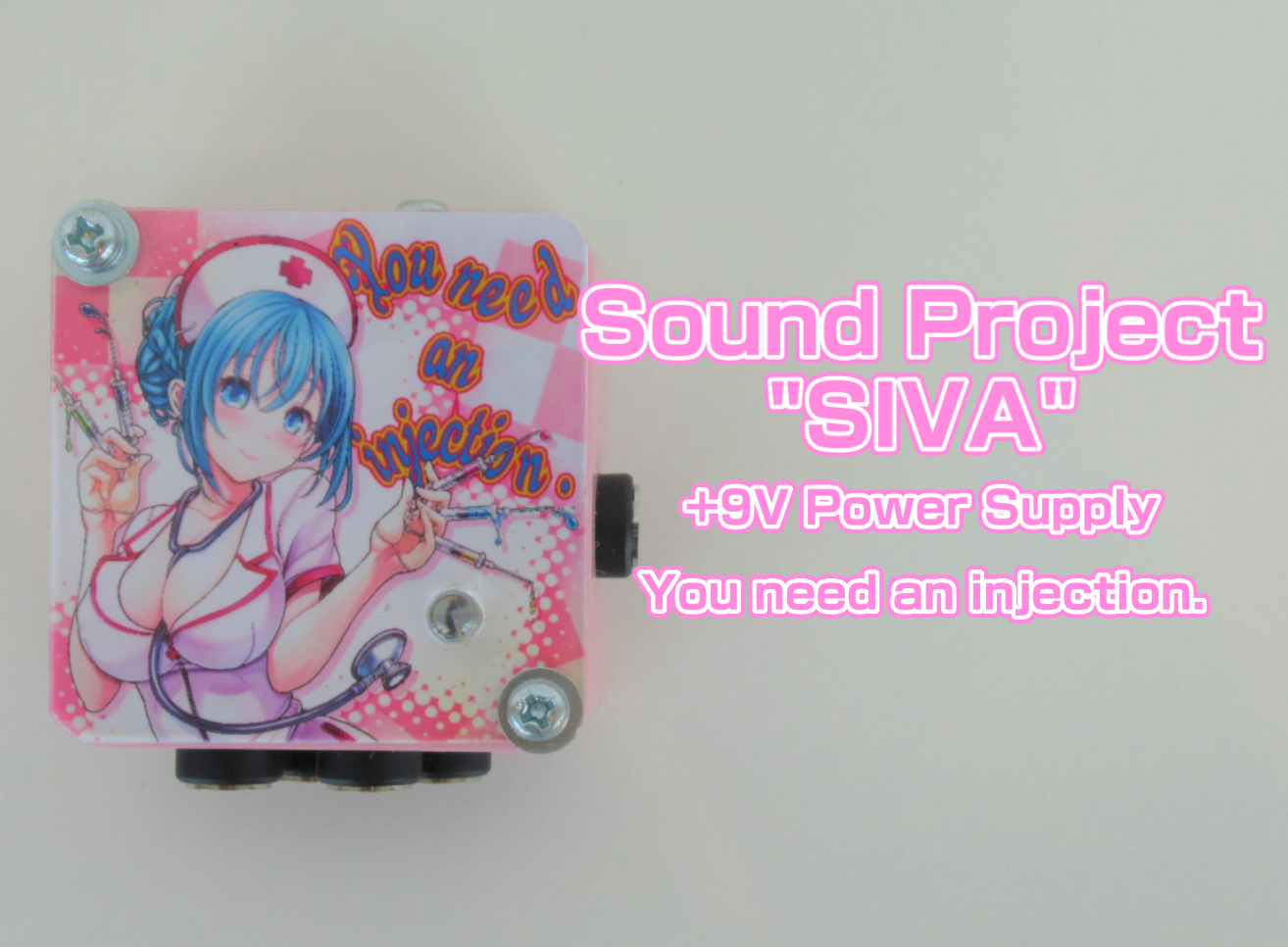【エフェクター】Sound Project “SIVA” You need an injection.展示しています！