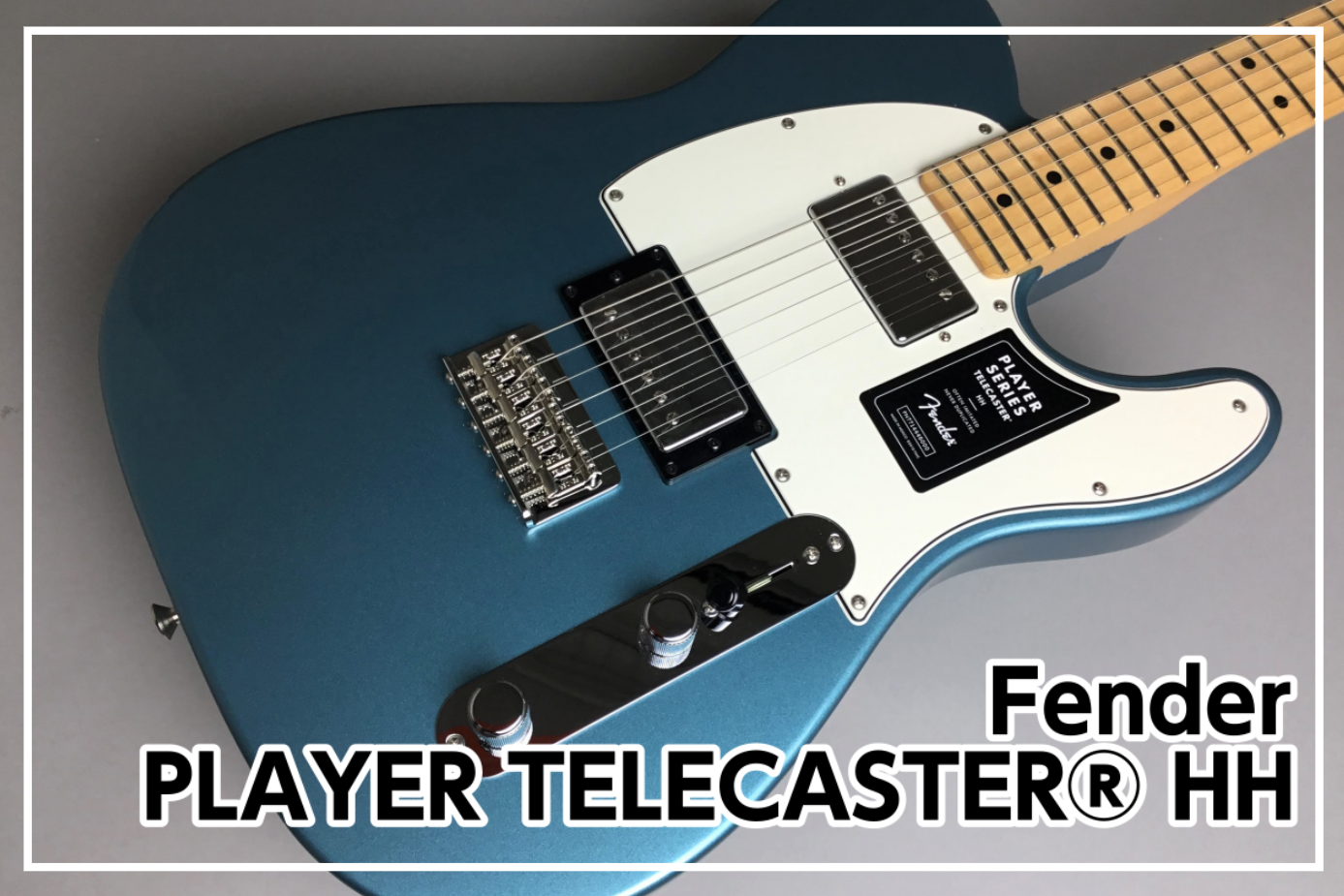 Fender PLAYER TELECASTER® HH入荷！｜島村楽器 イオンモール八幡東店