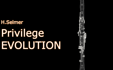 【管楽器】H.Selmer　Privilege EVOLUTION入荷！