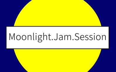 【Moonlight.Jam.Session】参加者募集中です！