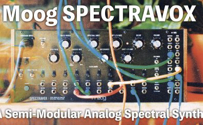 【展示中】Moog Spectravox発売開始！10バンド・フィルター・バンクで構成されるアナログ・スペクトラル・プロセッサー