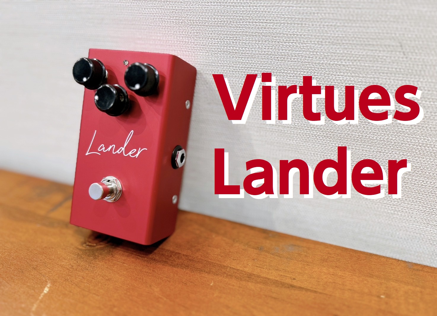 エフェクター】Virtues/Lander ヴァーチャス 大分店に入荷致しました！｜島村楽器 パークプレイス大分店